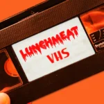 Lunchmeat VHS