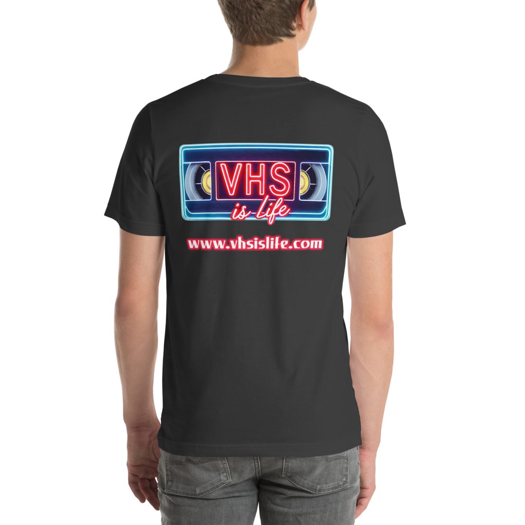 “Just Press Play” (#2) T-Shirt (VHS is LIFE logo on back) - Image 11
